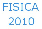 F�SICA 2010 - 1 a 3  de Setembro